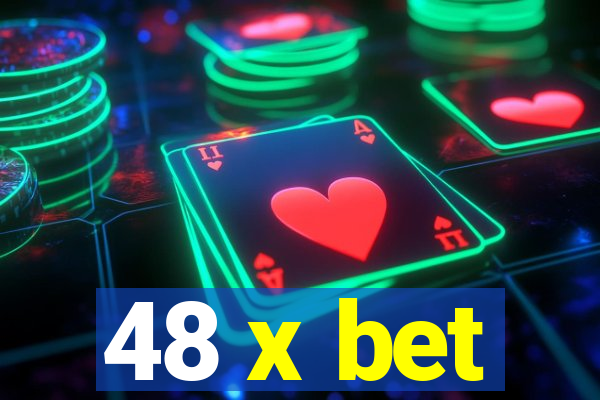 48 x bet